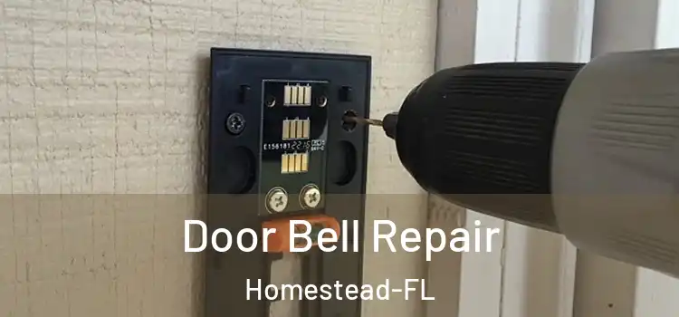  Door Bell Repair Homestead-FL