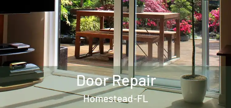 Door Repair Homestead-FL